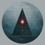 Hearts Of Black Science - Signal (lp; 2015)