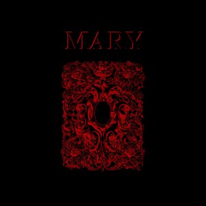 Mary - Mary (LP; 2017)
