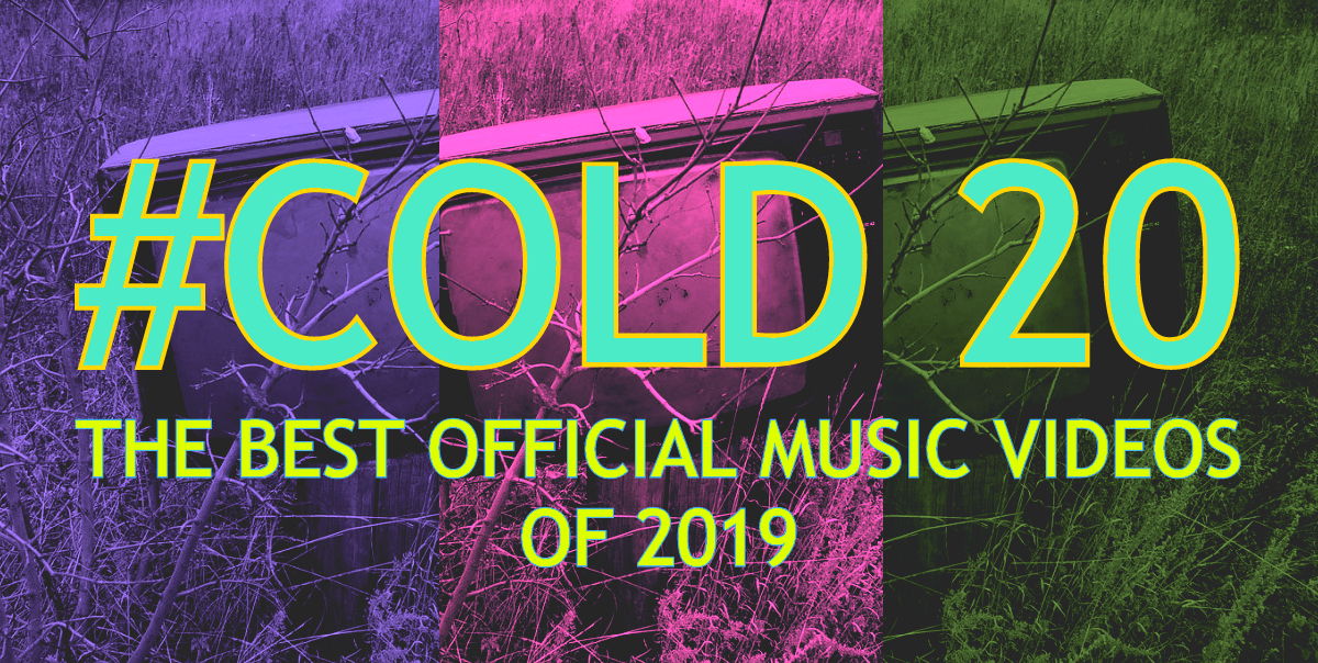 COLD 20 - Najlepsze Teledyski 2019 Roku
