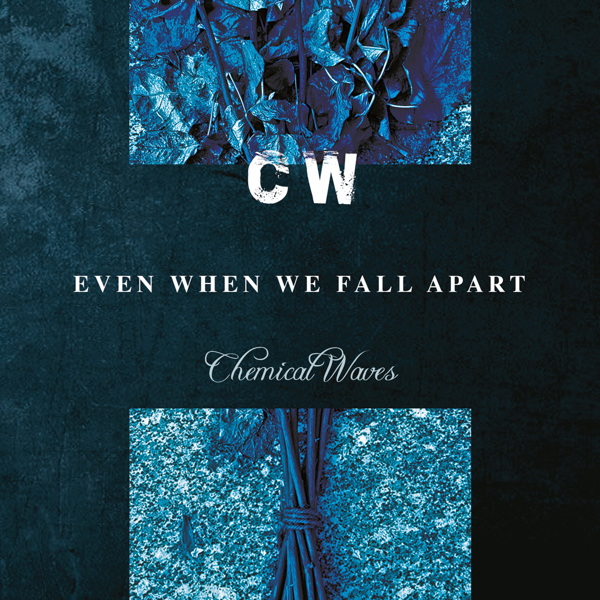 Chemical Waves - Even When We Fall Apart (LP, 2020)