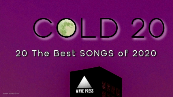 COLD 20 2020 - Songs - Wave Press